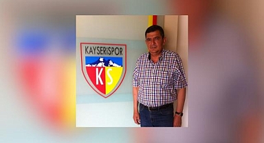 Kayserispor Tesis Sorumlusu Erdal Duran Hayatını Kaybetti