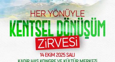 Kayseri’de “Her Yönüyle Kentsel Dönüşüm Zirvesi” yarın