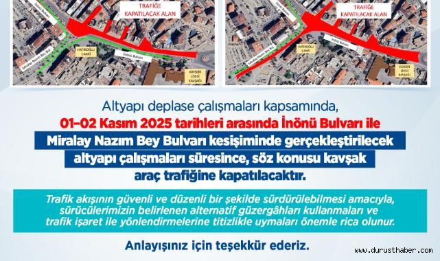 Kayseri’de İnönü Bulvarı Kavşağı 2 Gün Trafiğe Kapatılacak