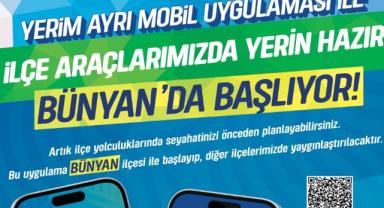 Kayseri’de ulaşımda dijital devrim: “Yerim Ayrı” başlıyor