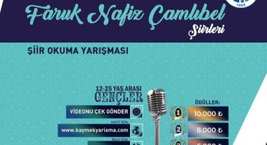 Gençler Faruk Nafiz’in Şiirleriyle Yarışacak!