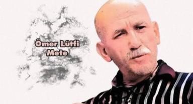 Ömer Lütfi Mete: Türk Senaryosunun ve Edebiyatının Öncüsü