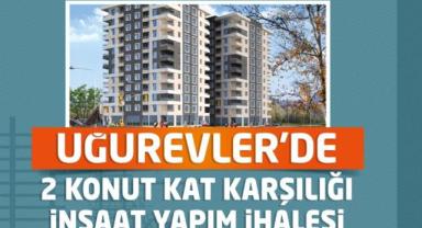 Uğurevler Kentsel Dönüşüm İhalesi Yarın Yapılacak