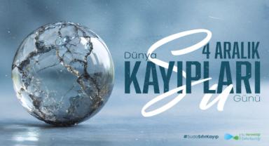 Emine Erdoğan’dan Dünya Su Kayıpları Günü için mesaj