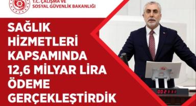 Sağlık Harcamalarında Dev Destek: 12,6 Milyar TL Ödeme