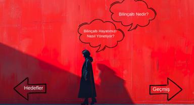 Bilinçaltı Hayatımızı Nasıl Yönetiyor?