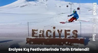Erciyes Kış Festivallerinde Tarih Ertelendi!