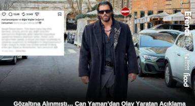 Gözaltına Alınmıştı… Can Yaman’dan Olay Yaratan Açıklama