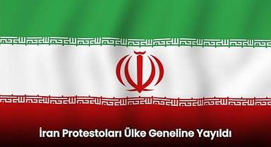 İran Protestoları Ülke Geneline Yayıldı