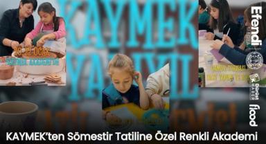 KAYMEK’ten Sömestir Tatiline Özel Renkli Akademi