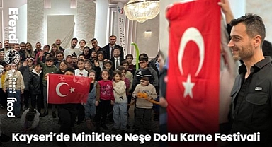 Kayseri'de Miniklere Neşe Dolu Karne Festivali