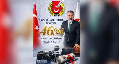 Kayseri Gazeteciler Cemiyeti 46. Yaşını Kutluyor!