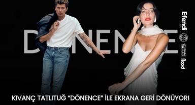 Kıvanç Tatlıtuğ “Dönence” ile ekrana geri dönüyor!