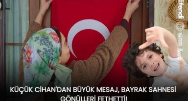 Küçük Cihan'dan Büyük Mesaj, Bayrak Sahnesi Gönülleri Fethetti!