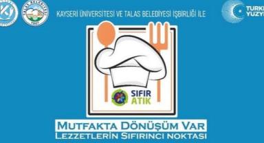 Sıfır Atık Mutfağı Kayseri’de Yarışmaya Dönüşüyor