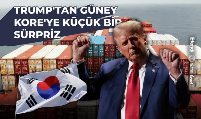 Trump'tan Güney Kore'ye Küçük Bir Sürpriz!