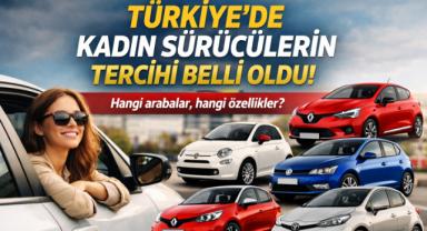 Türkiye'de Kadınlar En Çok O Arabayı Tercih Ediyor