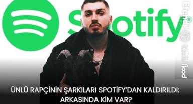 Ünlü Rapçinin Şarkıları Spotify’dan Kaldırıldı: Arkasında Kim Var?