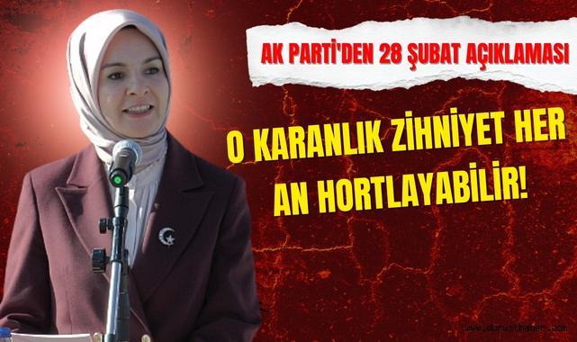 AK Parti'den 28 Şubat Açıklaması: O Karanlık Zihniyet Her An Hortlayabilir