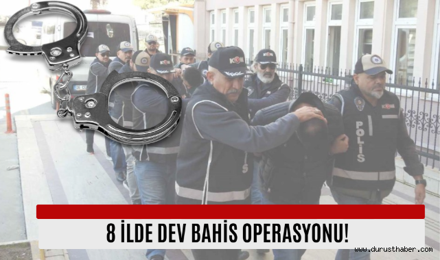Antalya Merkezli 8 İlde Yasa Dışı Bahis Operasyonu: 72 Gözaltı Kararı
