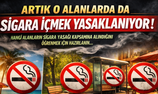 Artık O Alanlarda Sigara İçmek Yasaklanıyor!