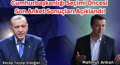 Cumhurbaşkanlığı Seçimi Öncesi Son Anket Sonuçları Açıklandı!