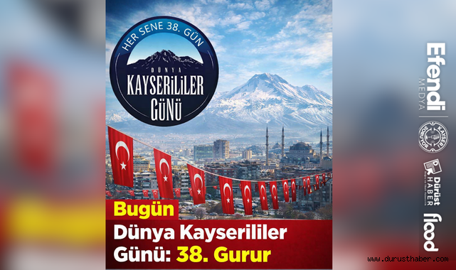  Dünya Kayserililer Günü: 38. Gurur