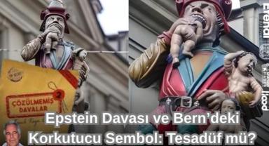 Epstein Davası ve Bern'deki Korkutucu Sembol: Tesadüf mü?