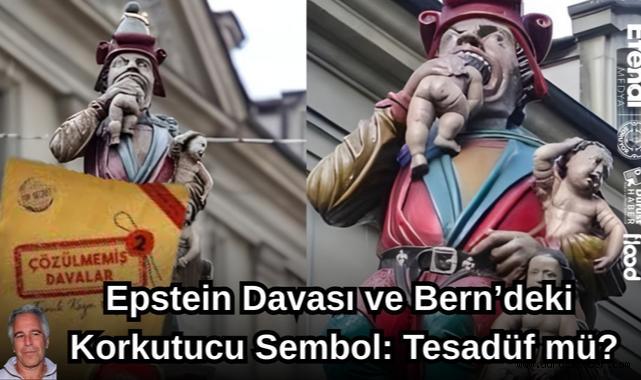 Epstein Davası ve Bern'deki Korkutucu Sembol: Tesadüf mü?