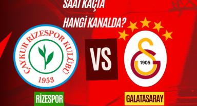 Galatasaray Rizespor Maçı Saat Kaçta Hangi Kanalda?