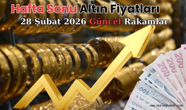 Hafta Sonu Altın Fiyatları: 28 Şubat 2026 Güncel Rakamlar