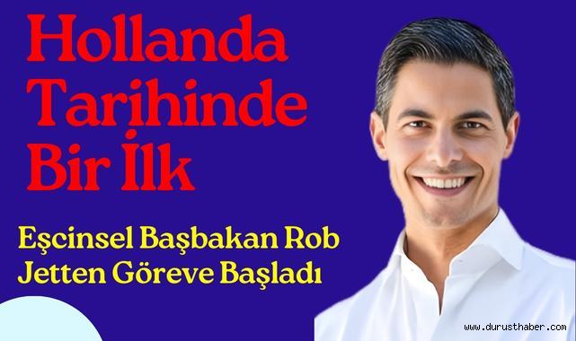 Hollanda Tarihinde Bir İlk: Eşcinsel Başbakan Rob Jetten Göreve Başladı