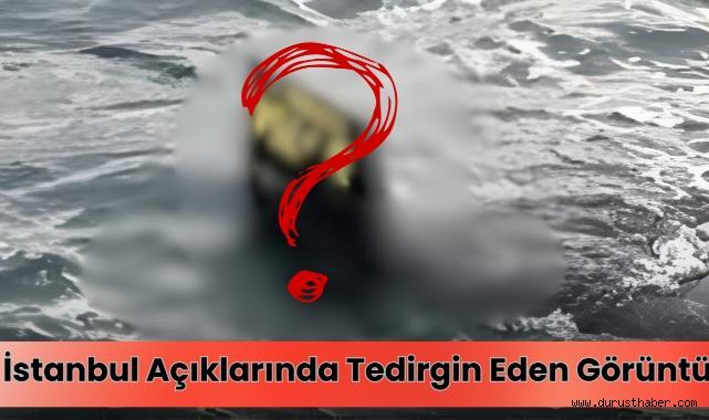 İstanbul Açıklarında Tedirgin Eden Görüntü