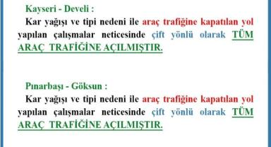 Kapalı Kalan Kayseri-Develi ve Pınarbaşı-Göksun Yolu Açıldı