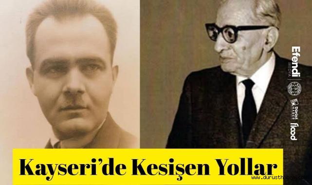 Kayseri’de Kesişen Yollar