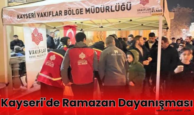 Kayseri'de Ramazan Dayanışması: Vakıflar İftar Sofrası Kuruyor
