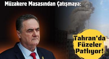 Müzakere Masasından Çatışmaya: Tahran'da Füzeler Patlıyor!