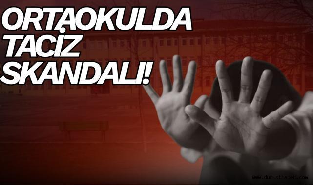 O Ortaokulda Taciz Skandalı!