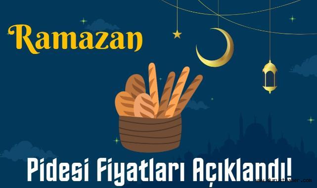 Ramazan Pidesi Fiyatları Açıklandı!