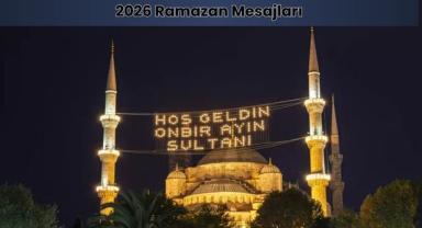 Sevdiklerinizi Mutlu Edecek 2026 Ramazan Mesajları