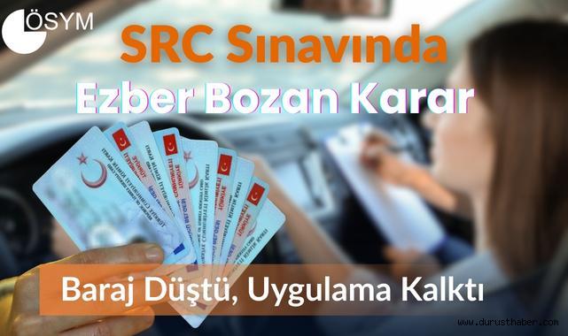 SRC Sınavında Ezber Bozan Karar: Baraj Düştü, Uygulama Kalktı