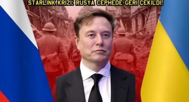 Starlink Krizi: Rusya Cephede Geri Çekildi!