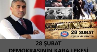 Talip Şahin: 28 Şubat’ı Unutmayacağız, Zulme Karşı Duracağız