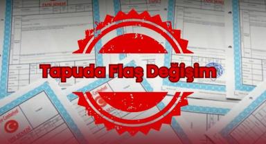 Tapuda Flaş Değişim: Evi Alana Da Ceza Gelebilir!