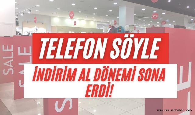 Telefon Söyle, İndirim Al Dönemi Sona Erdi!