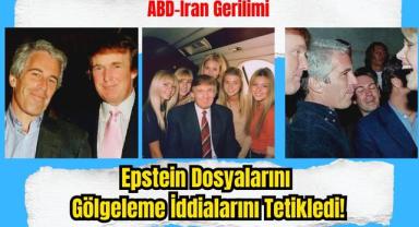 ABD-İran Gerilimi, Epstein Dosyalarını Gölgeleme İddialarını Tetikledi!