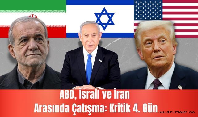 ABD-İsrail-İran Çatışmasının 4. Günü: İsrail Tahran ve Beyrut'a Saldırı Başlattı