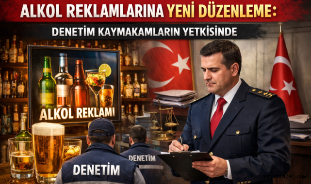 Alkol Reklamlarına Yeni Düzenleme: Denetim Kaymakamların Yetkisinde
