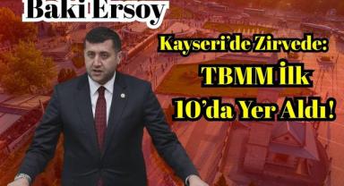 Baki Ersoy Kayseri’de Zirvede: TBMM İlk 10’da Yer Aldı!
