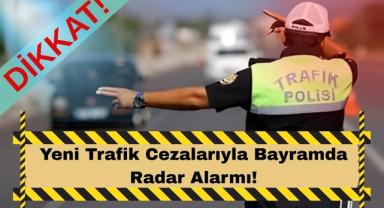 Bayramda Trafik Cezaları Cep Yakacak: Hız Sınırına Dikkat